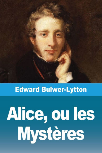 Alice, ou les Mystï¿½res