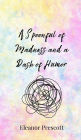 A Spoonful of Madness and a Dash of Humor