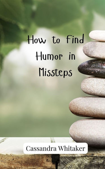 How to Find Humor Missteps