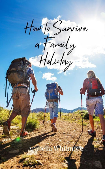 How to Survive a Family Holiday