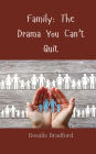 Family: The Drama You Can't Quit