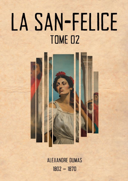 La San-Felice: Tome 02