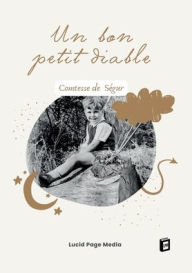 Title: Un bon petit diable, Author: Comtesse de Sophie Sïgur