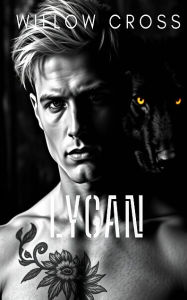Title: Lycan, Author: Willow Cross