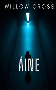 Title: Áine, Author: Willow Cross