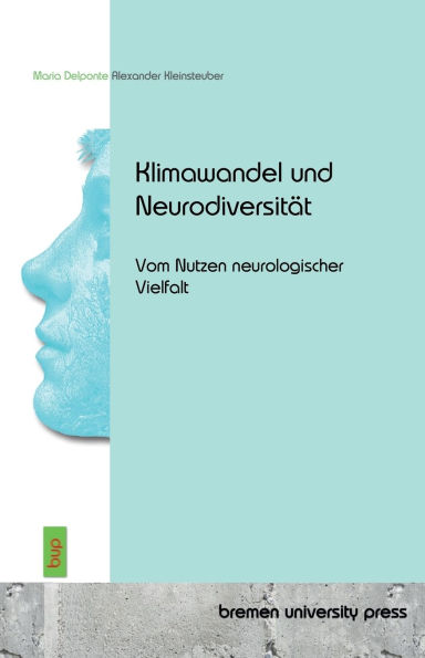 Klimawandel und Neurodiversitï¿½t: Vom Nutzen neurologischer Vielfalt