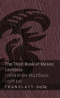 The Third Book of Moses; Leviticus / Tretia kniha Mojzisova; Levitikus (The Bible / Biblia): Tranzlaty English Slovenčina