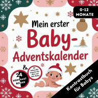 Title: Adventskalender Baby - Kontrastbuch fï¿½r Babys von 0-12 Monaten mit 24 weihnachtlichen Kontrastbildern, Author: Lenoarts Publishing