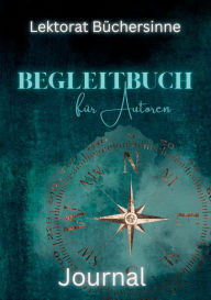 Title: Begleitbuch fï¿½r Autoren, Author: Lektorat Bïchersinne