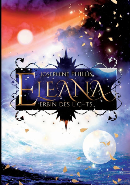 Eleana: Erbin des Lichts