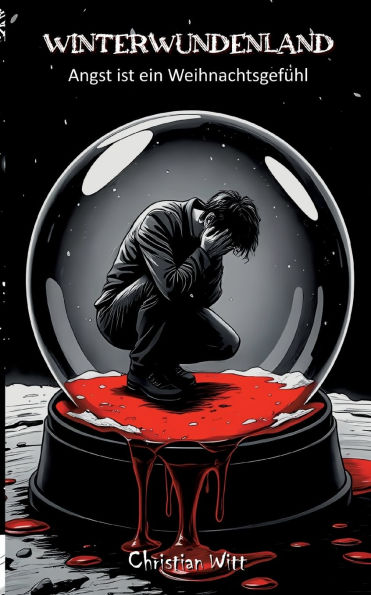 Winterwundenland: Angst ist ein Weihnachtsgef�hl