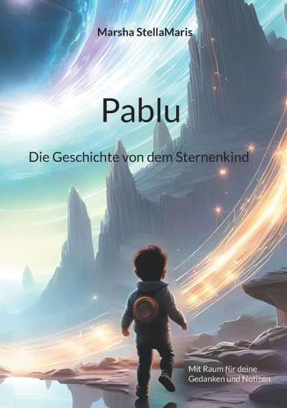 Pablu: Die Geschichte von dem Sternenkind
