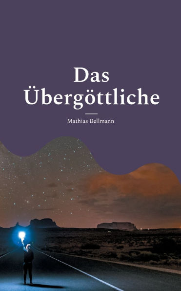 Das Ã¯Â¿Â½bergÃ¯Â¿Â½ttliche: Supratheismus in Theorie und Praxis