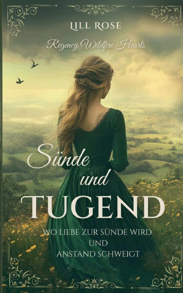 Sï¿½nde und Tugend: Wo Liebe zur Sï¿½nde wird und Anstand schweigt