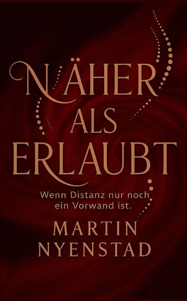 Nï¿½her als erlaubt: Wenn Distanz nur noch ein Vorwand ist