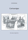 Cartooniges: Des Lebens schrÃ¯Â¿Â½ge Seiten