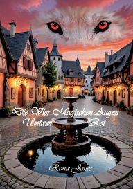 Title: Die Vier Magischen Augen Band 2: Untawi / Rot - Meine Visionen warnen dich, Author: Rona Jones
