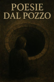 Title: Poesie dal pozzo, Author: Stephanie Penny Queen