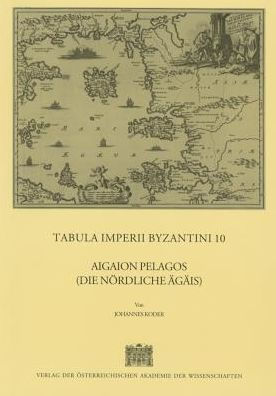 Tabula Imperii Byzantini / Aigaion Pelagos (Die nordliche Agais)