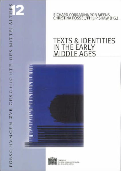 Texts & Identities in the Early Middle Ages