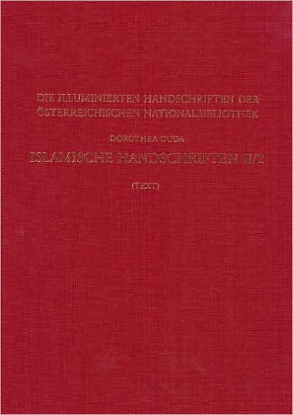 Islamische Handschriften II: Teil 2: Die Handschriften in Turkischer Sprache - Text und Tafelband