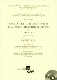 Title: Katalog der Handschriften der Universitatsbibliothek Innsbruck: Cod. 401-500, Author: Walter Neuhauser