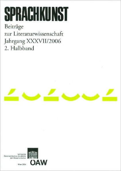Sprachkunst. Beitrage zur Literaturwissenschaft: 2006, 2. Halbband