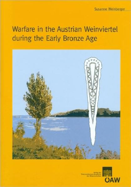 Warfare in the Austrian Weinviertel during the Early Bronze Age