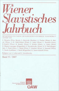 Title: Wiener Slavistisches Jahrbuch: Band 53 / 2007 / Edition 1, Author: Austrian Academy of Sciences Press