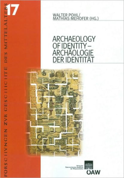 Archaeology of Identity - Archaologie der Identitat