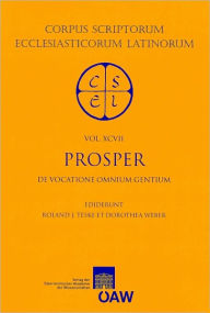 Title: Prosper: De Vocatione Omnium Gentium, Author: Roland Teske