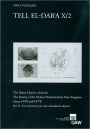 Tell el Dab`a X/2: The Palace District of Avaris. The Pottery of the Hyksos Period and the New Kingdom (Areas H/III and H/VI) Part II: Two Execration Pits and a Foundation Deposit