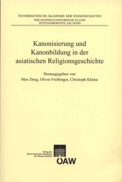 Kanonisierung und Kanonbildung in der asiatischen Religionsgeschichte