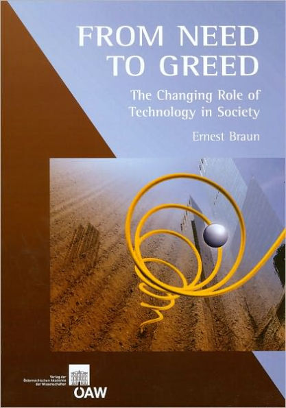 From Need to Greed: The Changing Role of Technology in Society