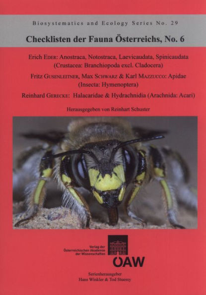 Checklisten der Fauna Osterreichs No. 6: Anostraca, Notostraca, Laevicaudata, Spinicaudata (Crustacea: Branchiopoda excl. Cladocera), Apidae (Insecta: Hymenoptera), Halacaridae & Hydrachnidia (Arachnida: Acari), BIOSYS 29