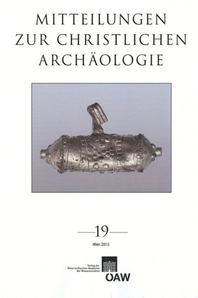 Mitteilungen zur Christlichen Archaologie 19