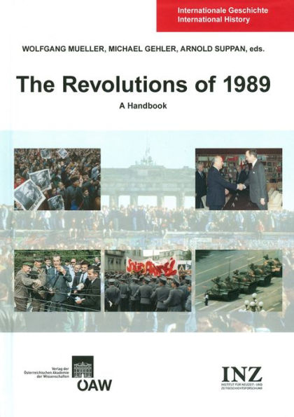 The Revolutions of 1989: A Handbook