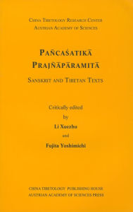 Title: Pancasatika Prajnaparamita. Sanskrit and Tibetan Texts, Author: Yoshimichi Fujita