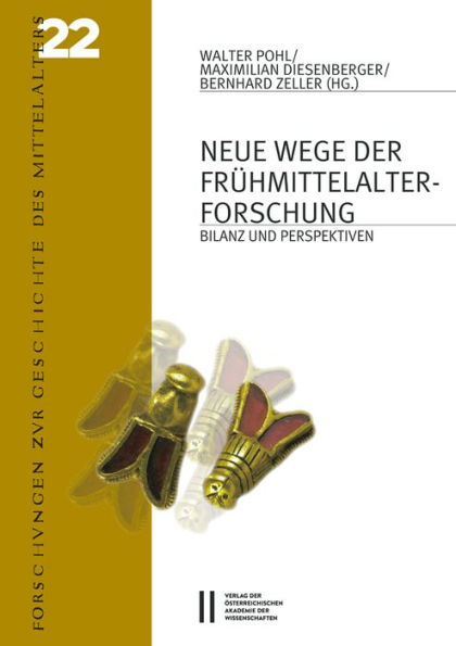 Neue Wege der Fruhmittelalterforschung: Bilanz und Perspektiven