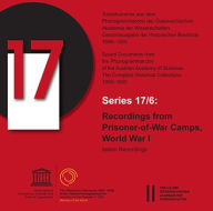 Title: Recordings from Prisoner-of-War Camps, World War I: Italian Recordings, Author: Gerda Lechleitner