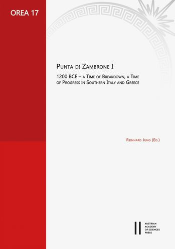 Punta di Zambrone I: 1200 B.C.E. - A Time of Breakdown, a Time of Progress in Southern Italy and Greece