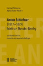 Anton Schiefner (1817-1879). Briefe an Theodor Benfey (1809-1881) und skandinavische, russische und ungarische Kollegen