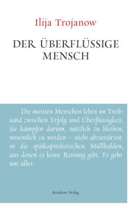 Title: Der überflüssige Mensch, Author: Ilija Trojanow