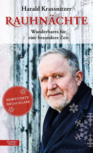 Title: Rauhnächte: Wunderbares für eine besondere Zeit, Author: Harald Krassnitzer