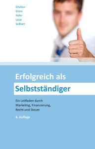 Title: Erfolgreich als Selbstständiger (Ausgabe Österreich), Author: Andreas Ghafour