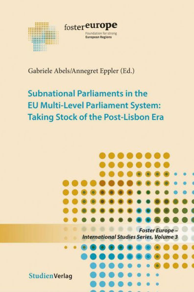 Subnational Parliaments the Eu Multi-Level Parliamentary System: Taking Stock of Post-Lisbon Era