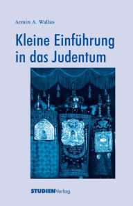 Title: Kleine Einführung in das Judentum, Author: Armin Wallas