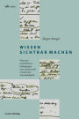 Wissen sichtbar machen: Elemente und Rahmenbedingungen einer epistemisch orientierten Schreibdidaktik