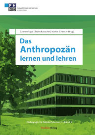 Title: Das Anthropozän lernen und lehren, Author: Carmen Sippl