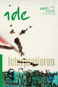 Title: Interpretieren, Author: ide - informationen zur deutschdidaktik